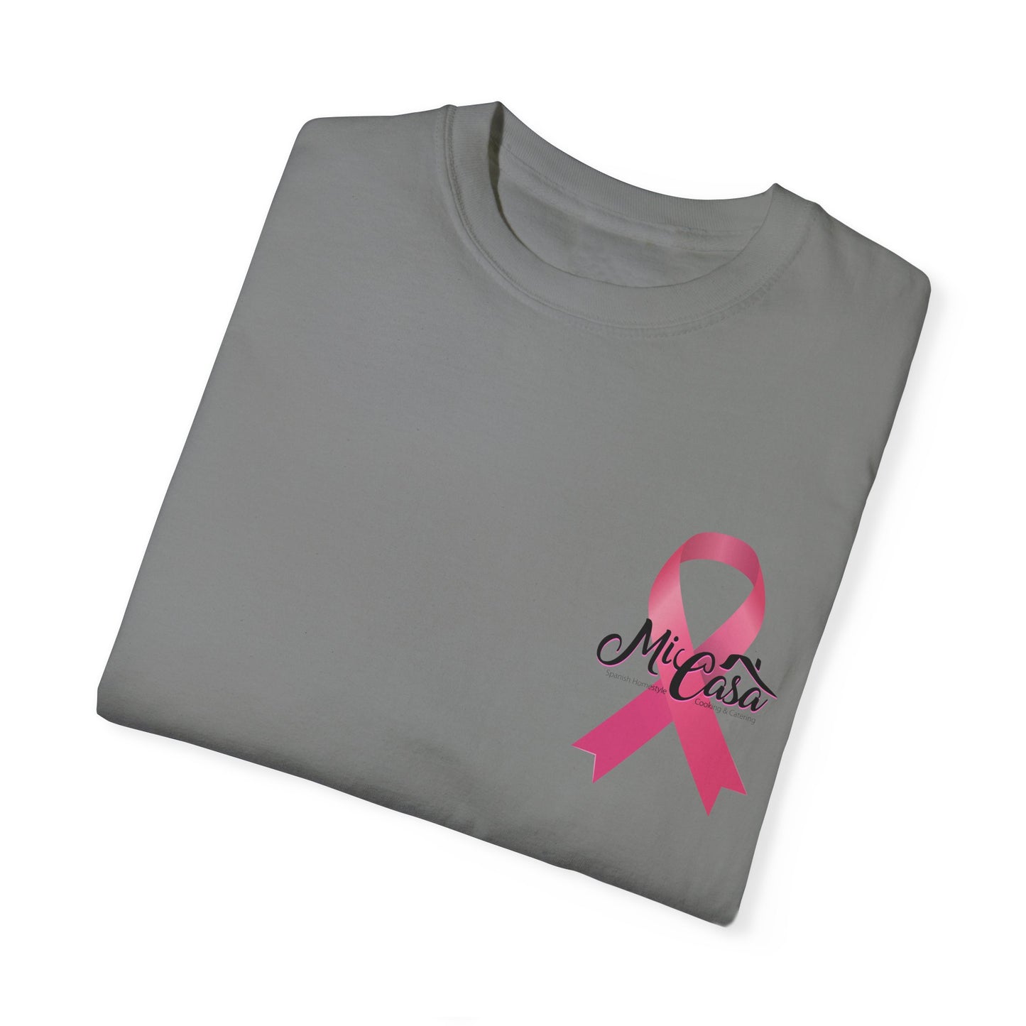 Breast Cancer Awareness Month - Mi Casa - Garment-Dyed T-shirt