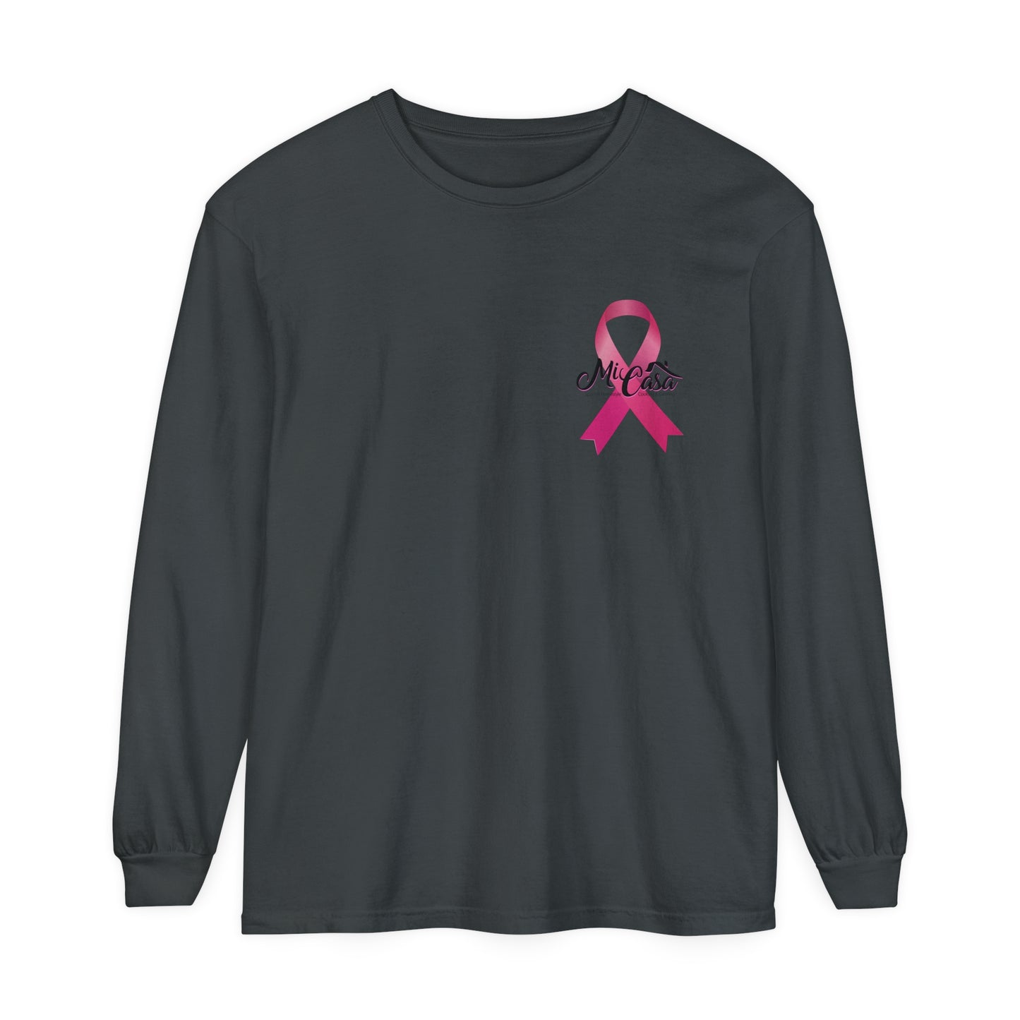 Breast Cancer Awarness - Mi Casa - Unisex Garment-dyed Long Sleeve T-Shirt