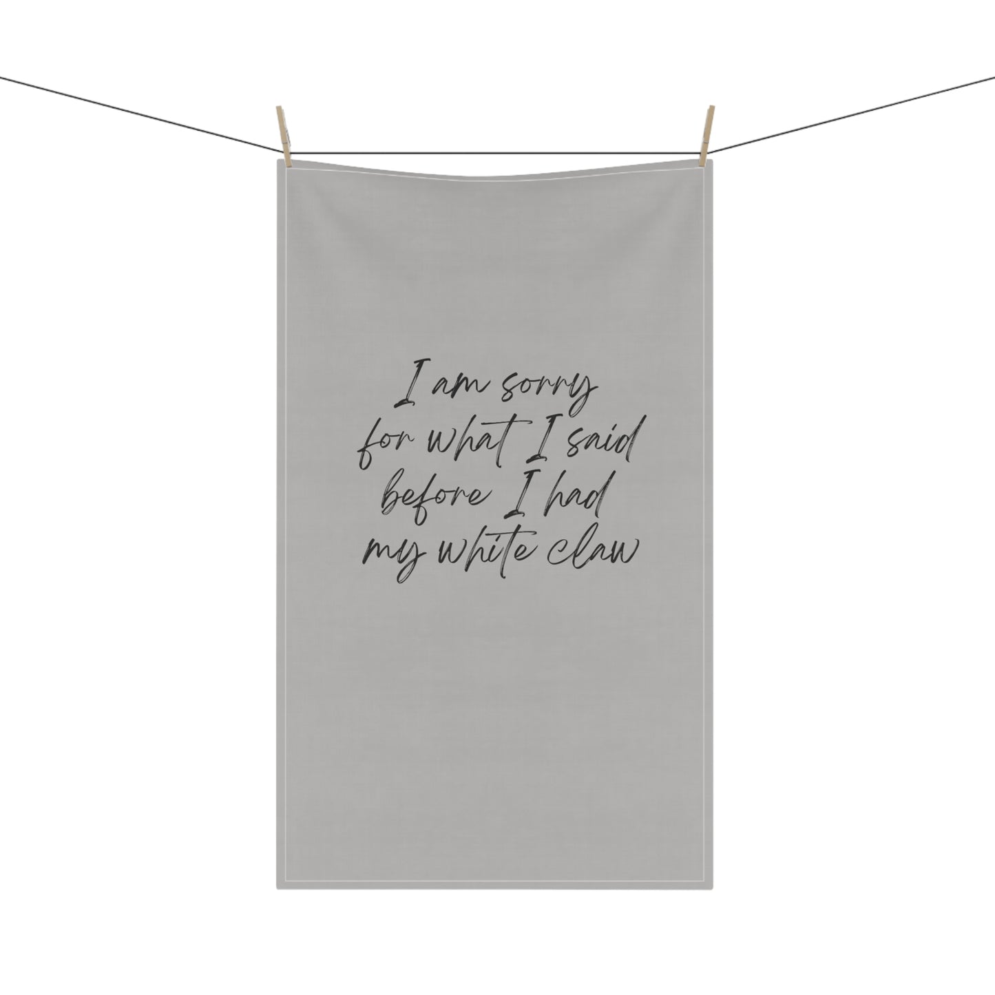 Sorry for what I said - Kitchen Towel