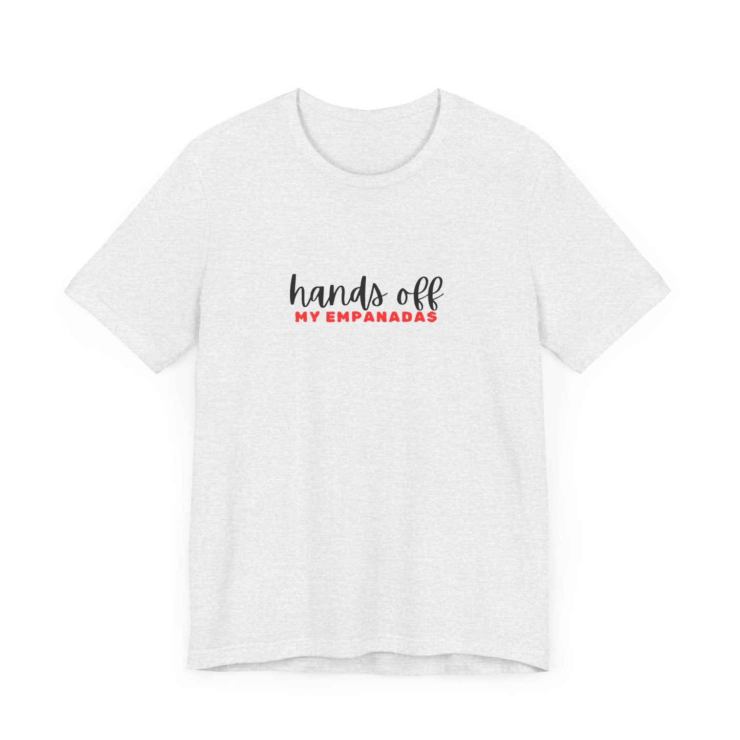 Mi Casa - Hands Off - Unisex Jersey Short Sleeve Tee