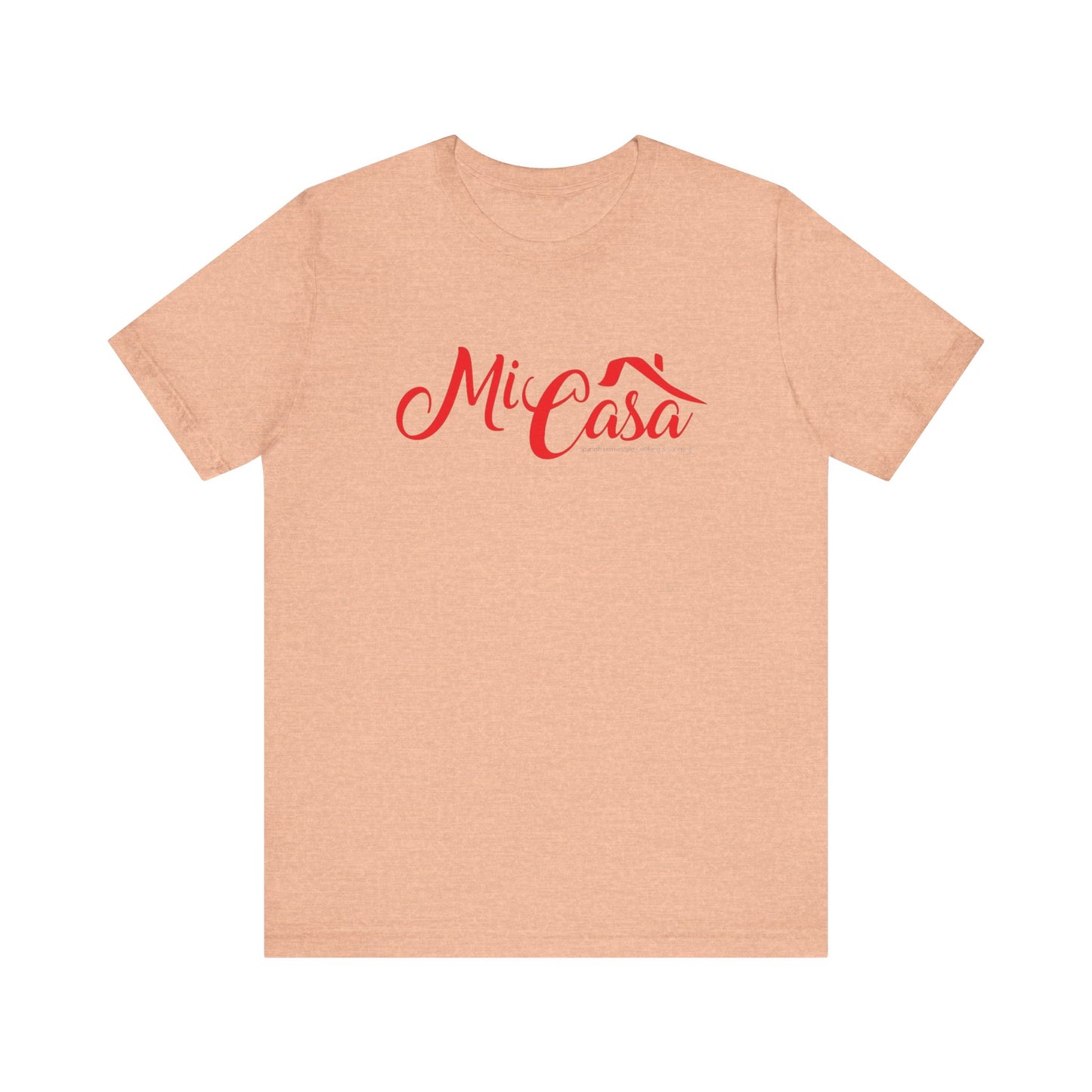 Mi Casa Unisex Jersey Short Sleeve Tee