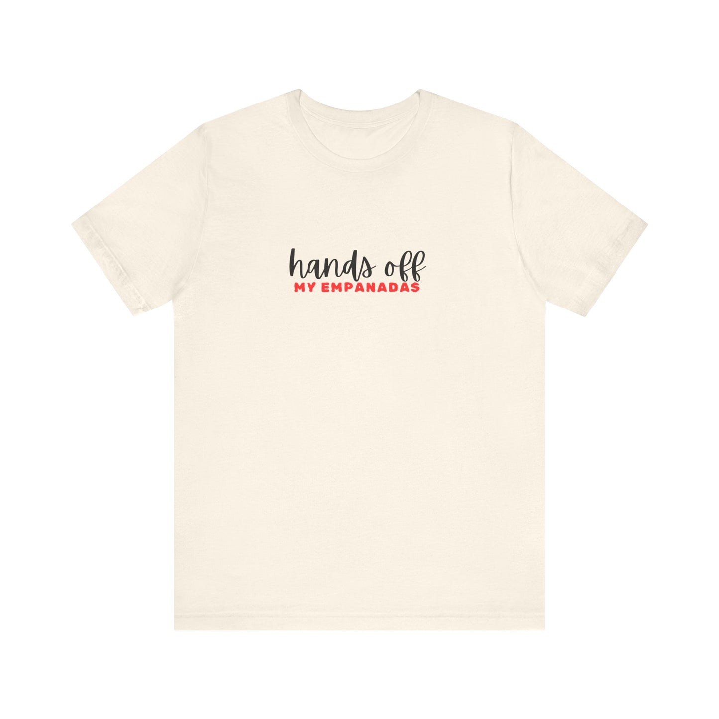 Mi Casa - Hands Off - Unisex Jersey Short Sleeve Tee