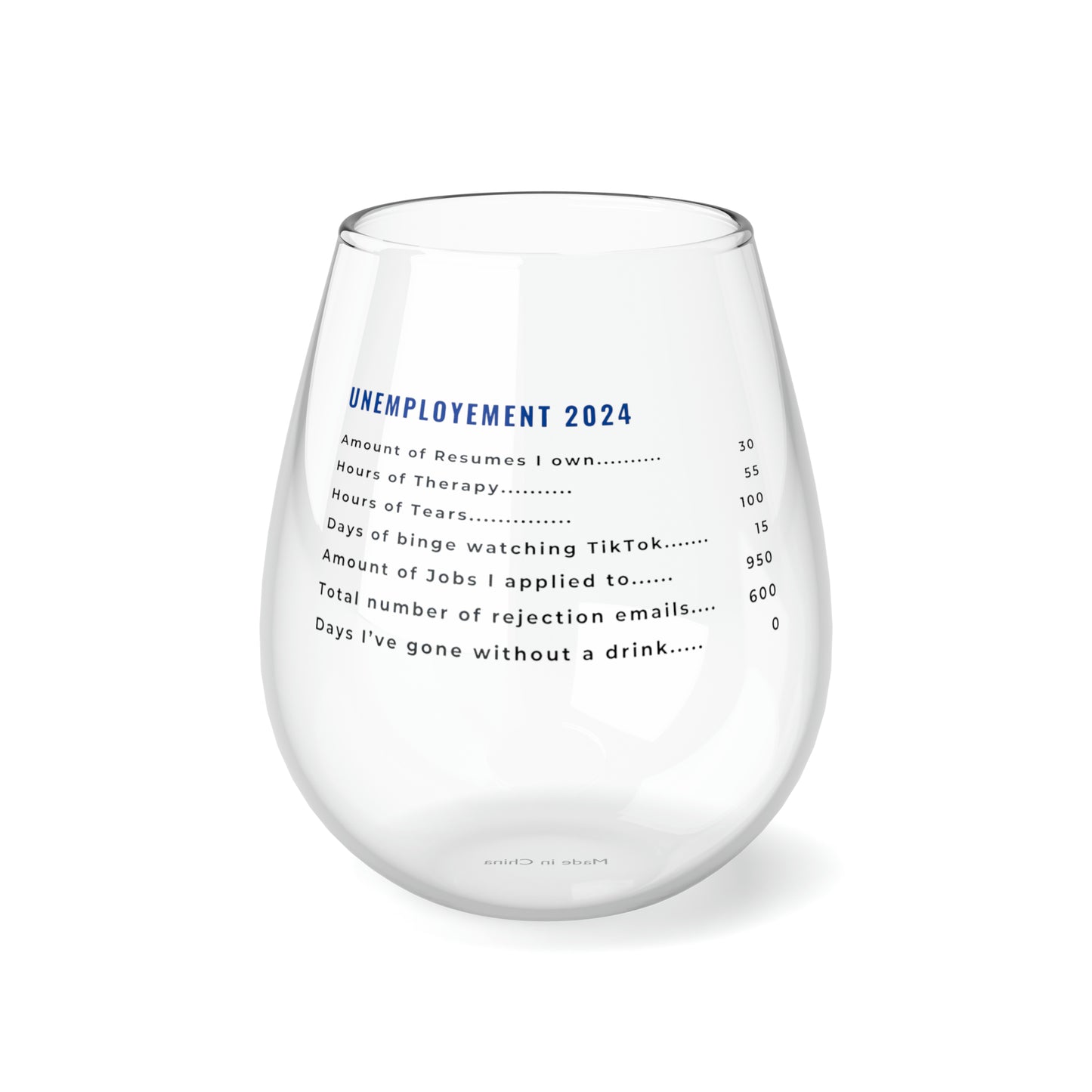 Unemployment 2024 - Stemless Wine Glass, 11.75oz