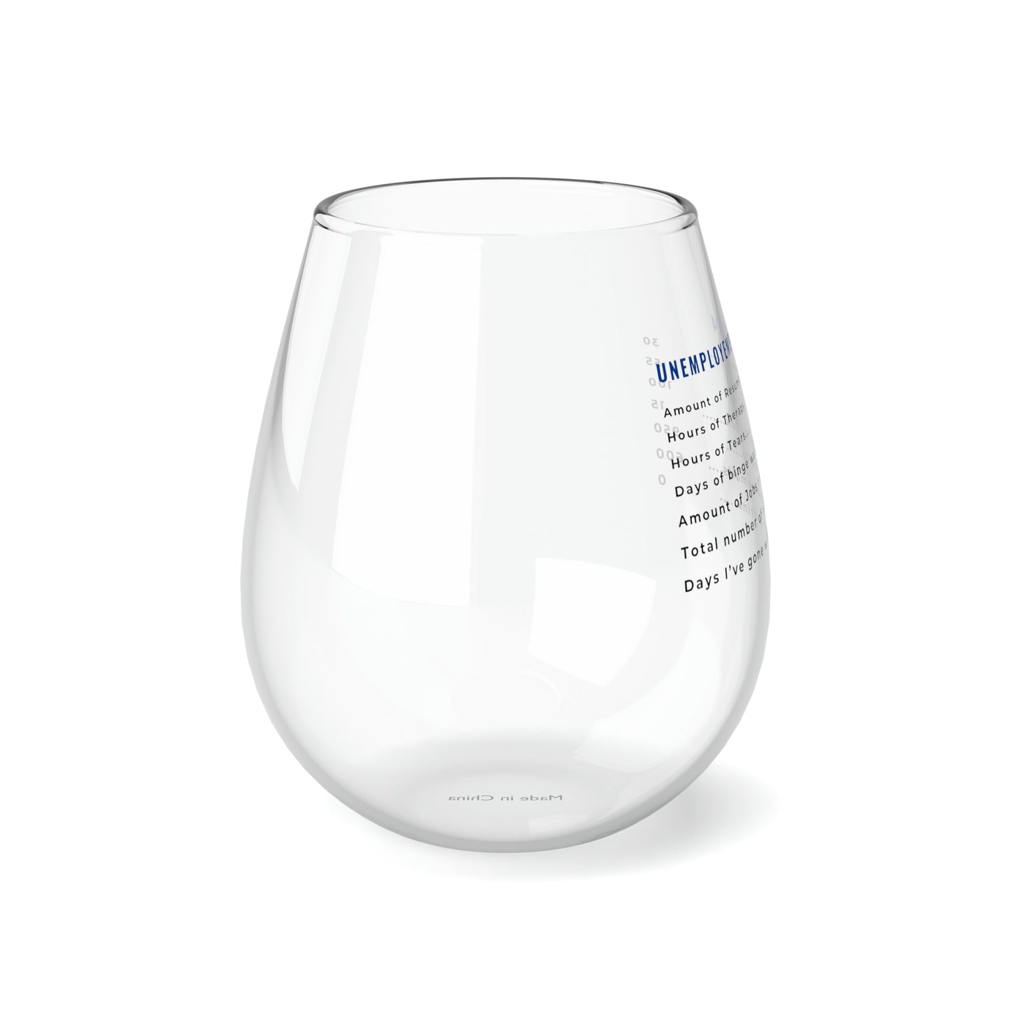 Unemployment 2024 - Stemless Wine Glass, 11.75oz