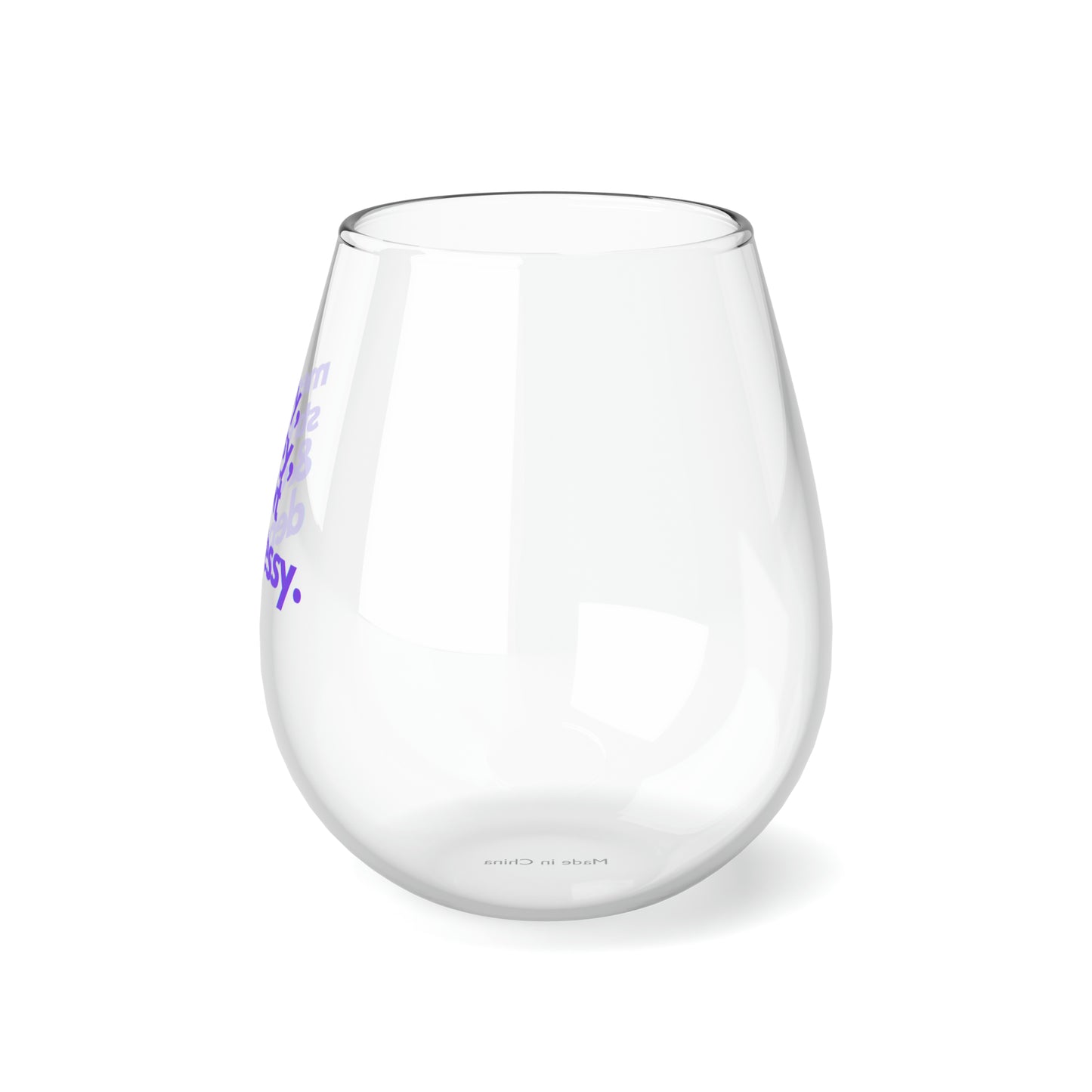 All the above - Stemless Wine Glass, 11.75oz