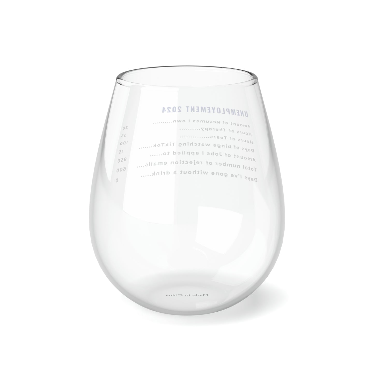 Unemployment 2024 - Stemless Wine Glass, 11.75oz